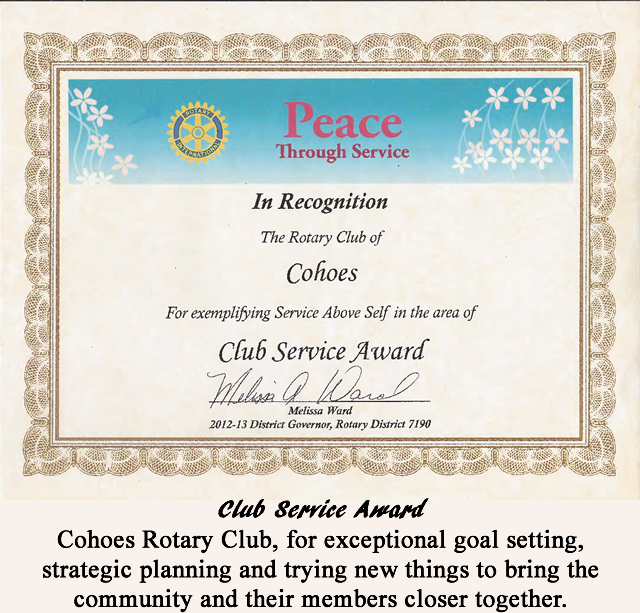 Club Service Award- Cohoes Rotary Club, for exceptional goal setting , strategic planning and trying new things to bring the community and their members closer together.
